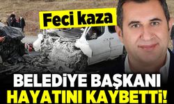 Feci kaza! Belediye Başkanı hayatını kaybetti!