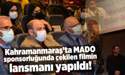 Kahramanmaraş'ta Külahıma anlat filminin lansmanı yapıldı!