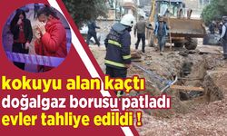 Kocaeli'de doğal gaz borusu patladı! Evler tahliye edildi