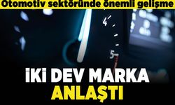 Otomotiv sektöründe önemli gelişme! İki dev marka anlaştı!