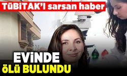 TÜBİTAK'ı sarsan haber! Evinde ölü bulundu!