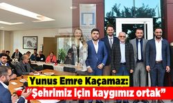 Yunus Emre Kaçamaz: "Şehrimiz için kaygımız ortak"