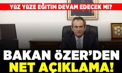 Yüz yüze eğitim devam edecek mi? Bakan Özer'den net açıklama!