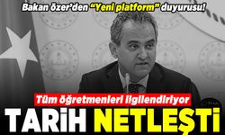 Bakan Özer'den "Yeni platform" duyurusu! Tüm öğretmenleri ilgilendiriyor!
