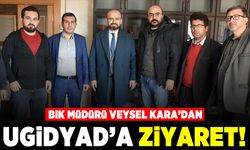 BİK Müdürü Veysel Kara’dan UGİYAD’a Ziyaret