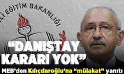 "Danıştay kararı yok" MEB'den Kılıçdaroğlu'na "mülakat" yanıtı!