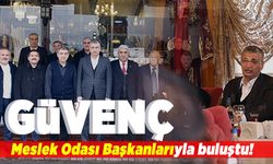 Güvenç, meslek odası başkanlarıyla buluştu