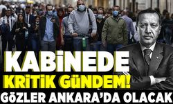Kabinede kritik gündem! Gözler Ankara'da olacak!