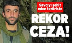 Savcıyı şehit eden teröriste rekor ceza!