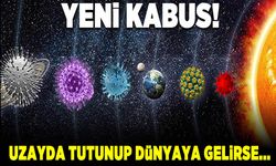 Uzmanlar uyardı: Uzaylı bakteri