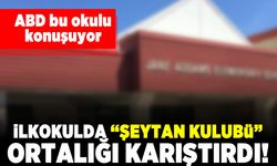 ABD bu okulu konuşuyor;! İlkokulda "şeytan kulübü" ortalığı karıştırdı!