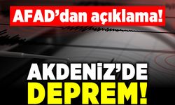 AFAD'dan açıklama! Akdeniz'de deprem!