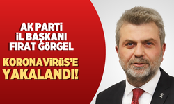 AK Parti İl Başkanı Görgel korona testi pozitif çıktı!
