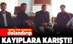 Çinliler Türk ortaklarını dolandırıp kayıplara karıştı!