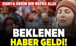 Dünya derin bir nefes aldı! Beklenen haber geldi!