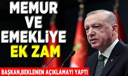 Erdoğan'dan memur ve emekliye ek zam müjdesi