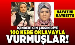 İçindeki cin çıksın diye 100 kere oklavayla vurmuşlar! Hayatını kaybetti!