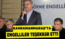 Kahramanmaraş görme engelliler teşekkür etti