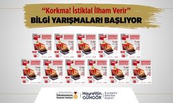 “Korkma! İstiklal İlham Verir” Bilgi Yarışmaları Başlıyor