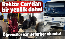 Rektör Can'dan bir yenilik daha!