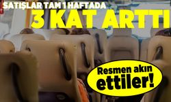 Satışlar tam 1 haftada 3 kat arttı! Resmen akın ettiler!