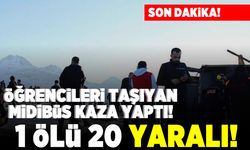 Son dakika! Öğrencileri taşıyan midibüs kaza yaptı! 1 ölü 20 yaralı!