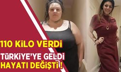 Türkiye'ye geldi, bambaşka biri oldu!