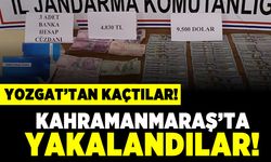 Yozgat'tan kaçtılar Kahramanmaraş'ta yakalandılar!