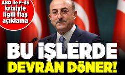 ABD ile F- 35 kriziyle ilgili flaş açıklama! Bu işlerde devran döner!