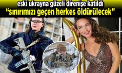 Anastasia Lenna ülkesi için destek istedi! Sınırımızı geçen herkes öldürülecek