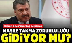 Bakan Koca'dan flaş açıklama! Maske takma zorunluluğu gidiyor mu?