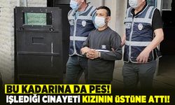 Bu kadarına da pes! İşlediği cinayeti kızını üstüne yıktı!