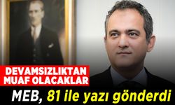 Devamsızlıktan muaf olacaklar! MEB, 81 ile yazı gönderdi!