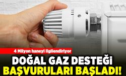 Doğal gaz desteği başvuruları başladı!