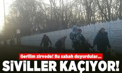 Gerilim zirvede! Bu sabah duyurdular... Siviller kaçıyor!