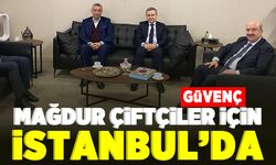 Güvenç, mağdur çiftçiler için İstanbul'da!