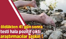 Öleli 41 gün oldu ama koronavirüs testi hala pozitif