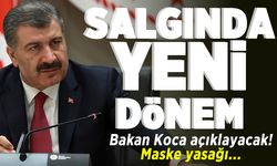 Salgında yeni dönem! Bakan Koca açıklayacak! Maske yasağı...