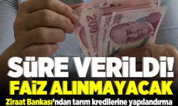 Süre verildi! faiz alınmayacak! Ziraat Bankası'ndan tarım kredilerine yapılandırma!