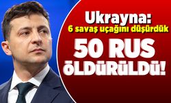 Ukrayna: 6 savaş uçağı düşürüldü! 50 rus askeri öldürüldü!
