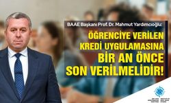 Yardımcıoğlu: Öğrenciye verilen kredi uygulamasına bir an önce son verilmelidir!