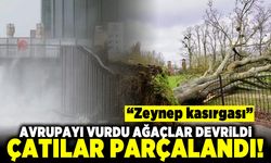 "Zeynep kasırgası" Avrupayı vurdu!