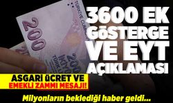3600 Ek Gösterge ve EYT açıklaması! Asgari ücret ve emekli zammı açıklaması!