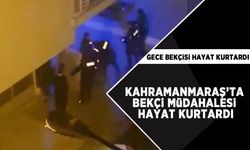 Gece bekçisinin zamanında müdahalesi hayat kurtardı