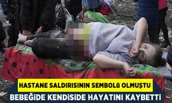 Hastaneye yapılan bombalamanın simgesi olan hamile kadın, bebeği ile birlikte yaşamını yitirdi