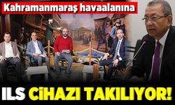 Kahramanmaraş havaalanına ILS cihazı takılıyor!
