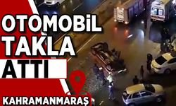 Kahramanmaraş’ta otomobil takla attı: 3 yaralı