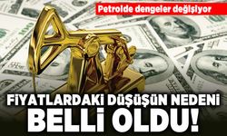 Petrolde dengeler değişiyor! Fiyatlardaki düşüşün nedeni belli oldu!
