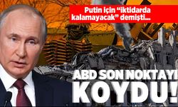 Putin için "iktidarda kalmayacak" demişti... ABD son noktayı koydu!