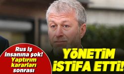 Rus iş insanına şok! Yönetim istifa etti!